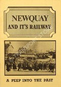 Newquay and It's Railway  by MAY, S.C. 